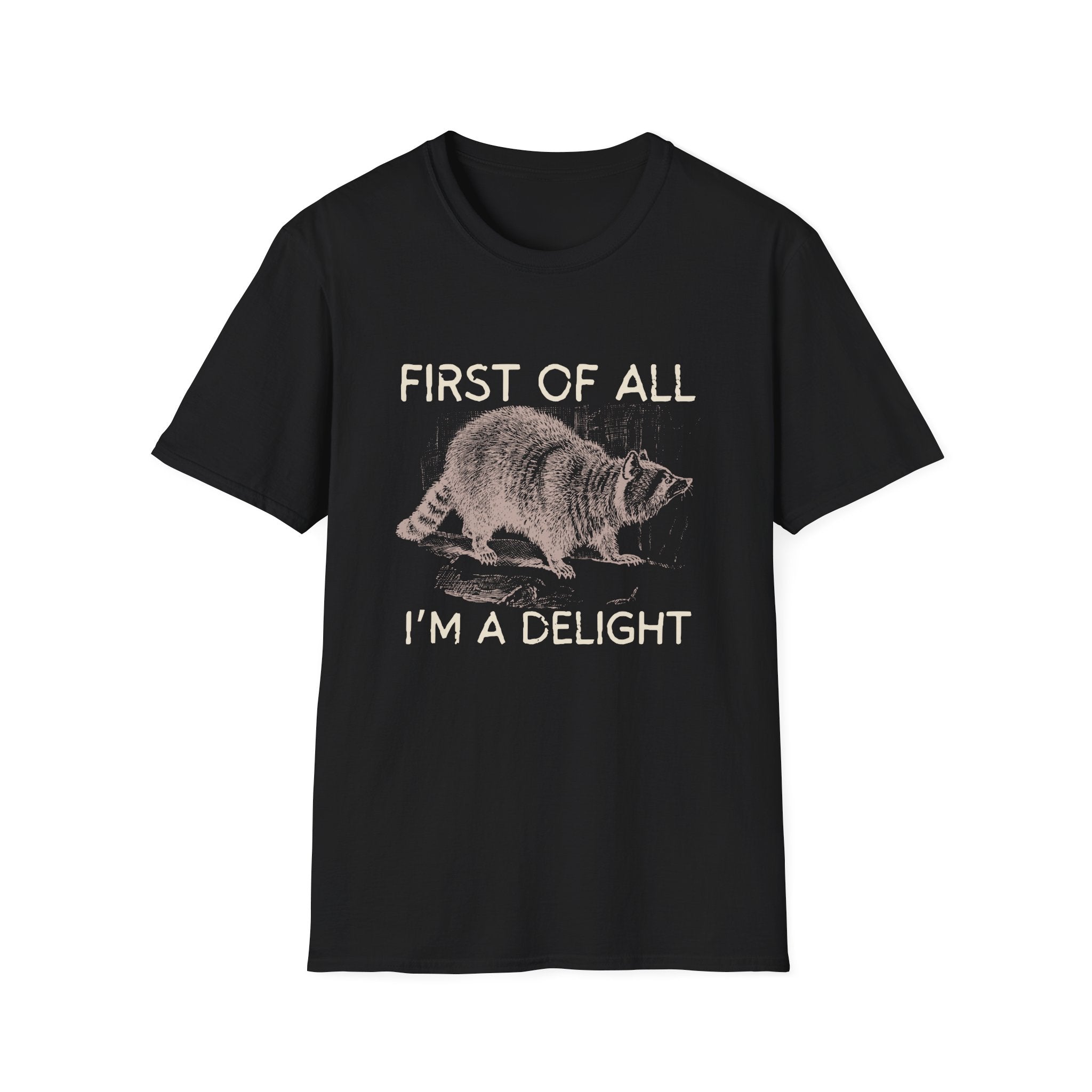 T-Shirt — “First Of All I’m A Delight” Raccoon Vintage Graphic Tee