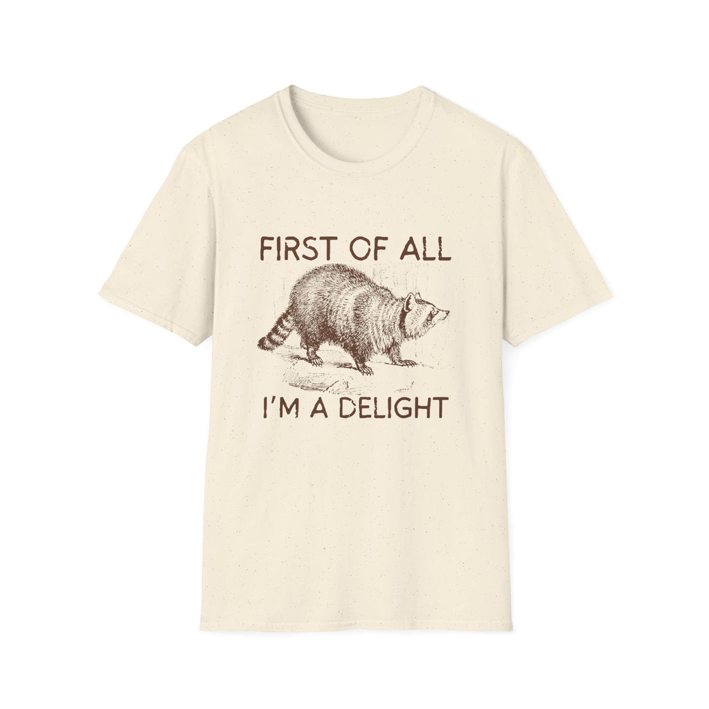 T-Shirt — “First Of All I’m A Delight” Raccoon Vintage Graphic Tee