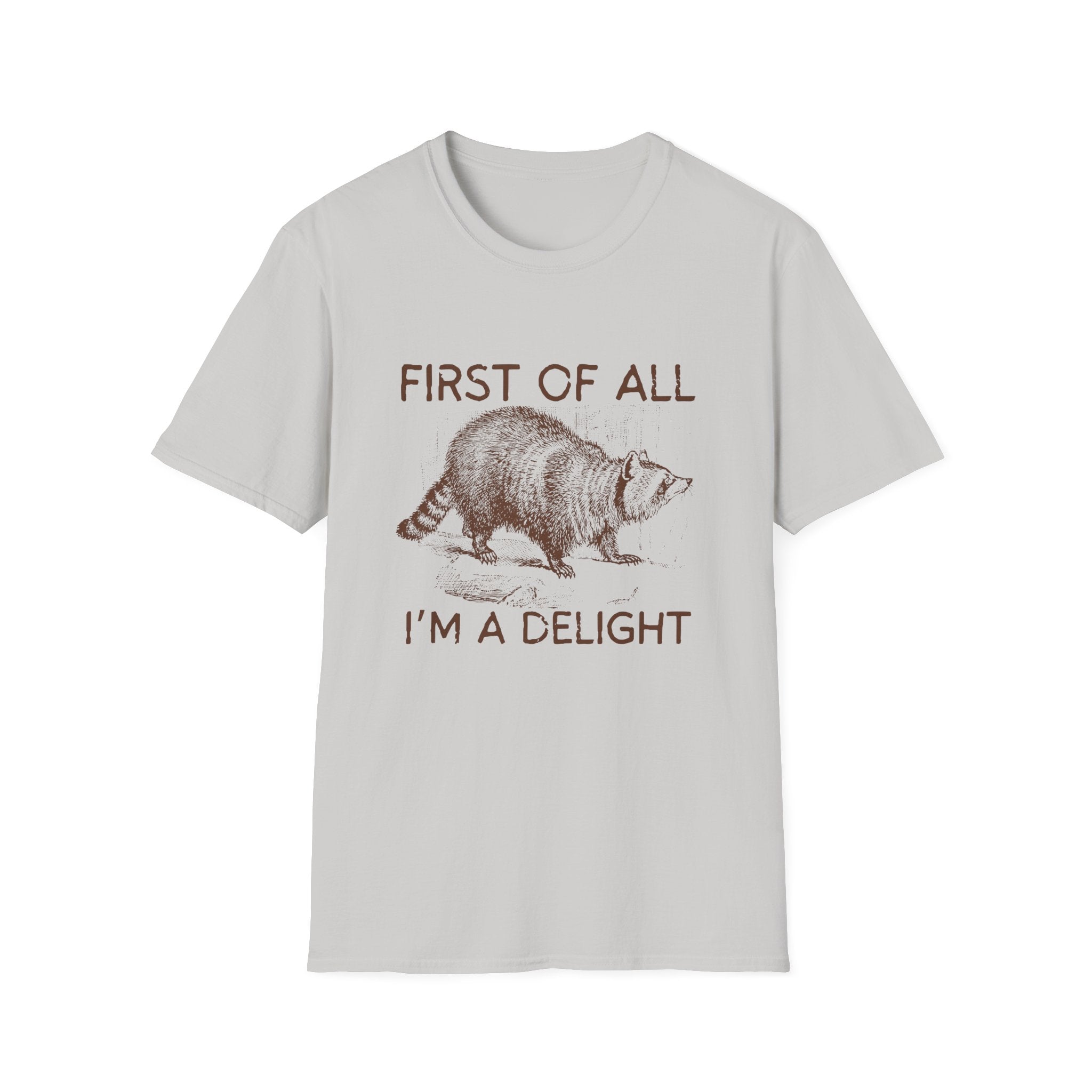 T-Shirt — “First Of All I’m A Delight” Raccoon Vintage Graphic Tee