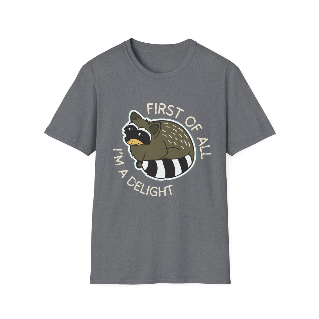 Raccoon 'First of All I'm a Delight' T-Shirt