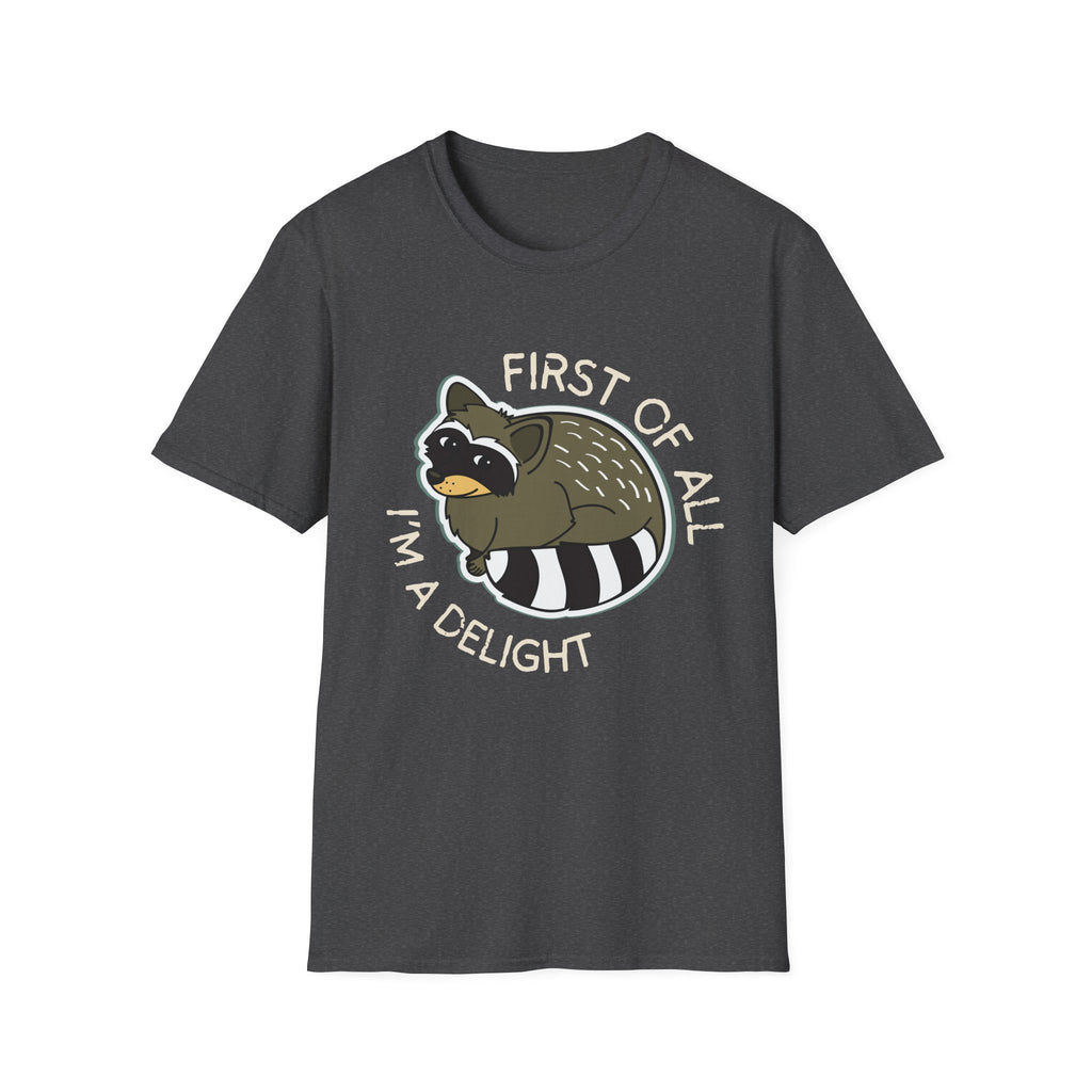 Raccoon 'First of All I'm a Delight' T-Shirt