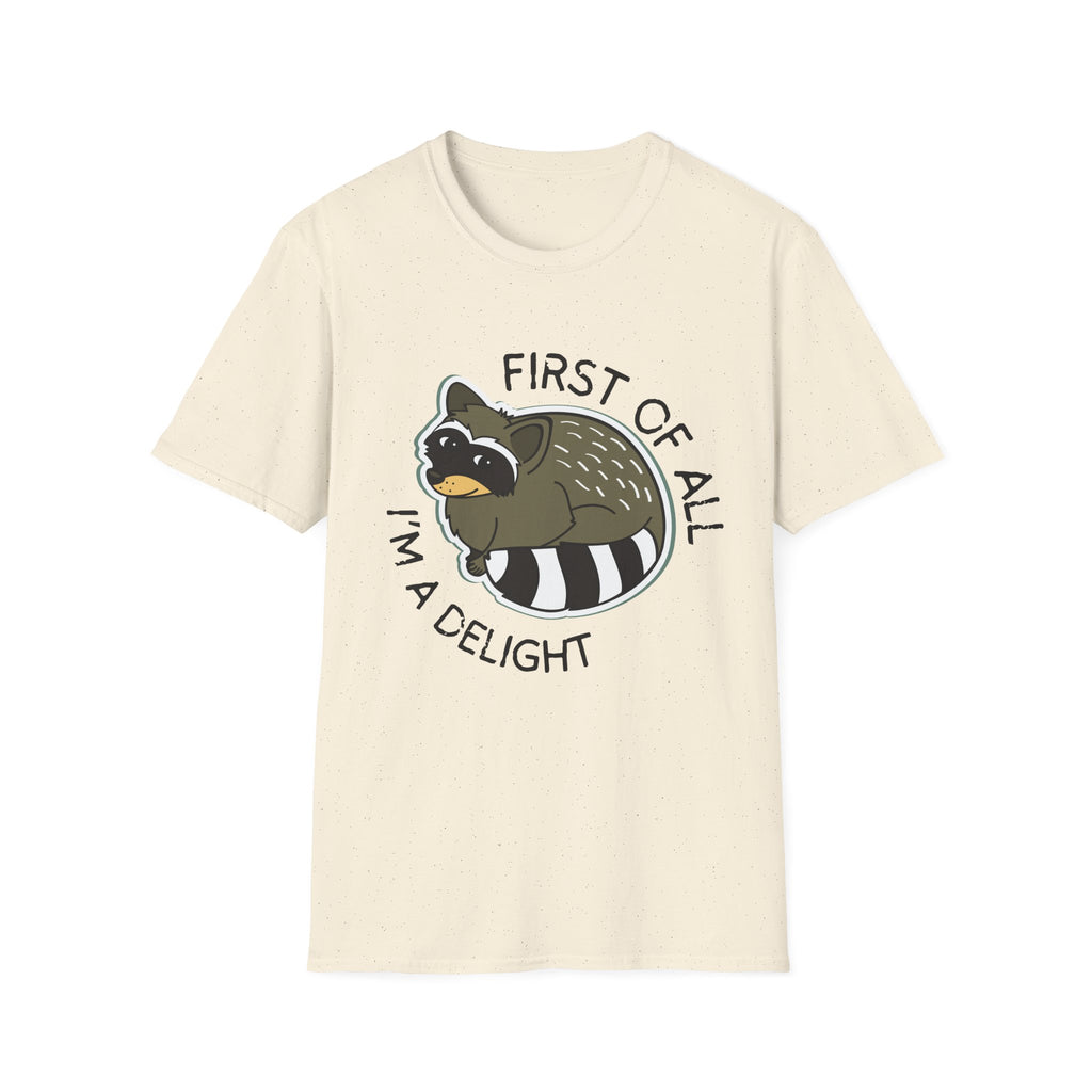 Raccoon 'First of All I'm a Delight' T-Shirt