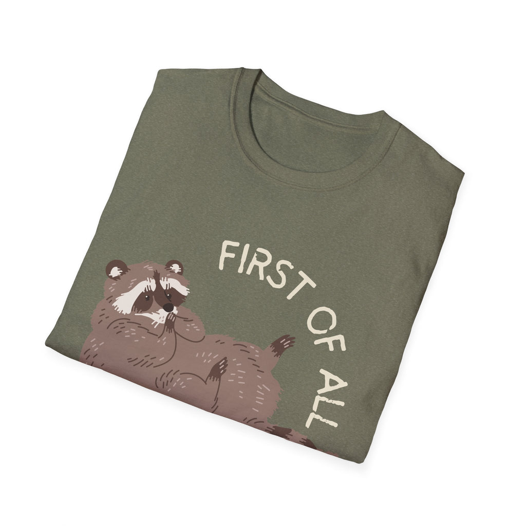 Cute Raccoon Tee — "First Of All, I'm A Delight" Graphic T-Shirt