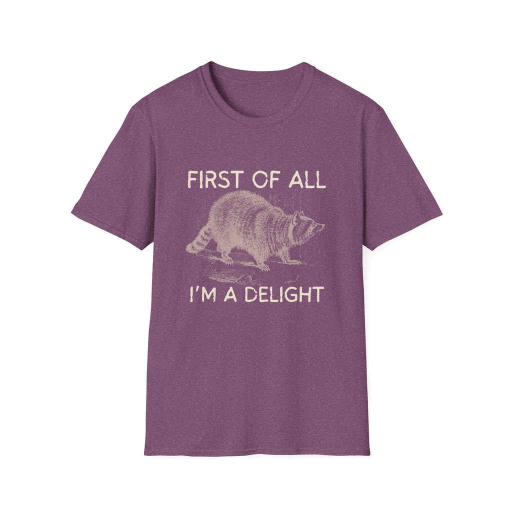 T-Shirt — “First Of All I’m A Delight” Raccoon Vintage Graphic Tee
