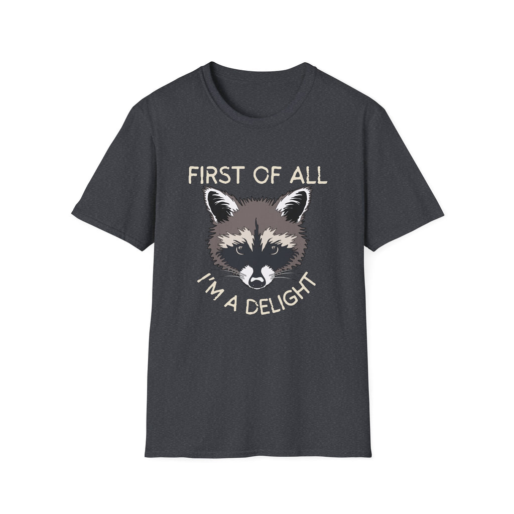 Raccoon 'First of All I'm a Delight' Graphic T-Shirt