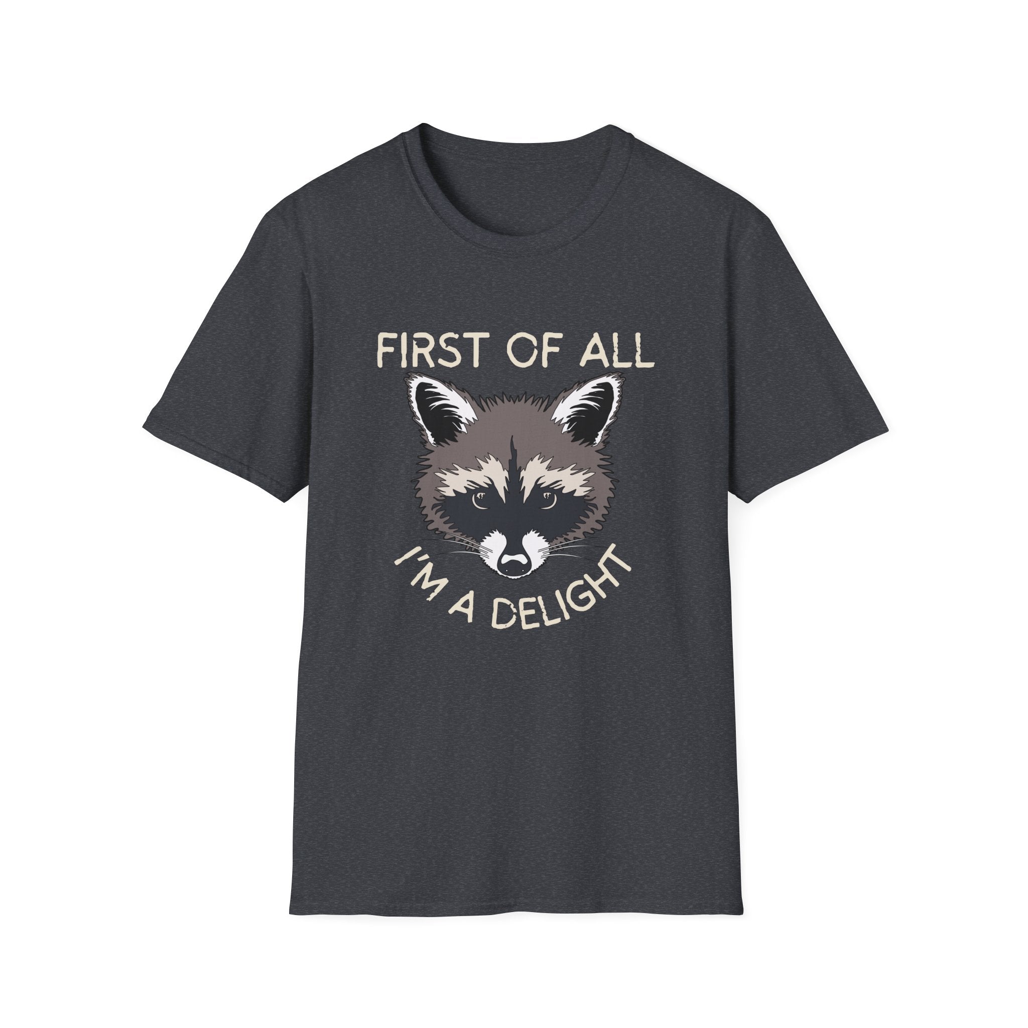 Raccoon 'First of All I'm a Delight' Graphic T-Shirt