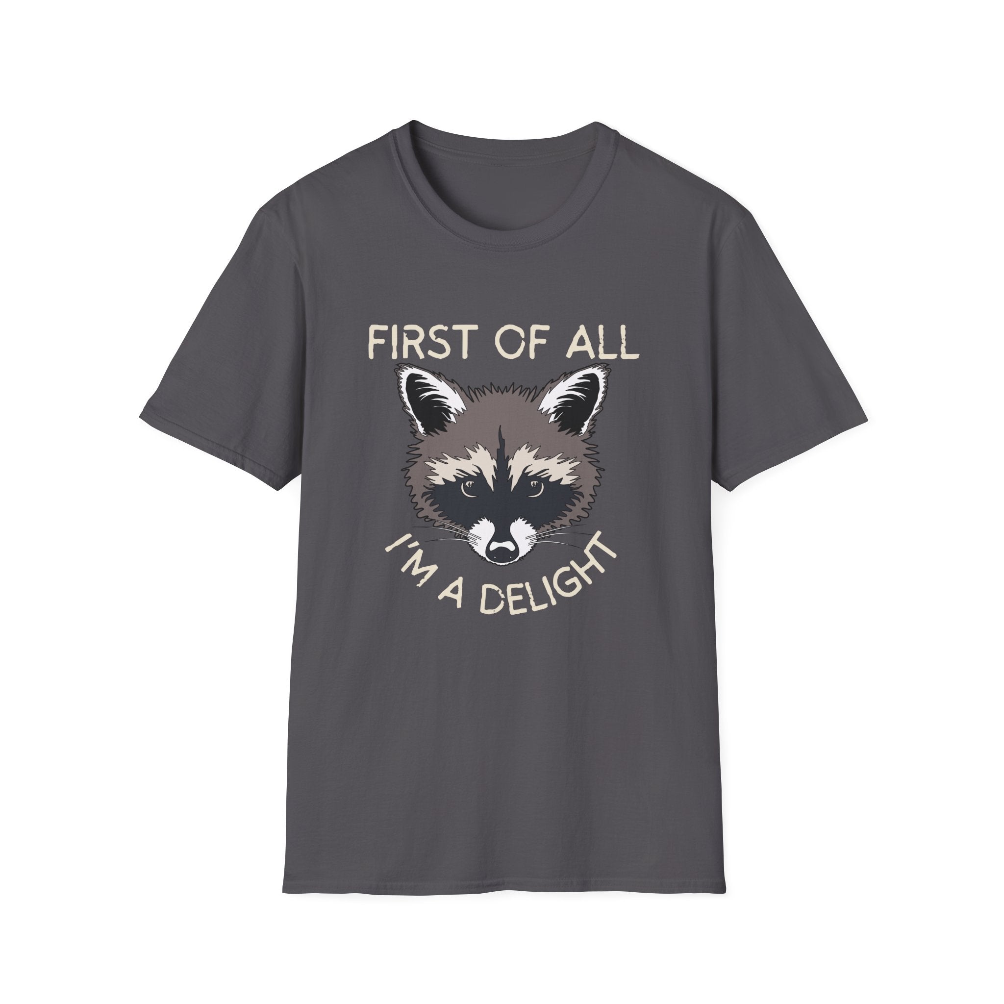 Raccoon 'First of All I'm a Delight' Graphic T-Shirt