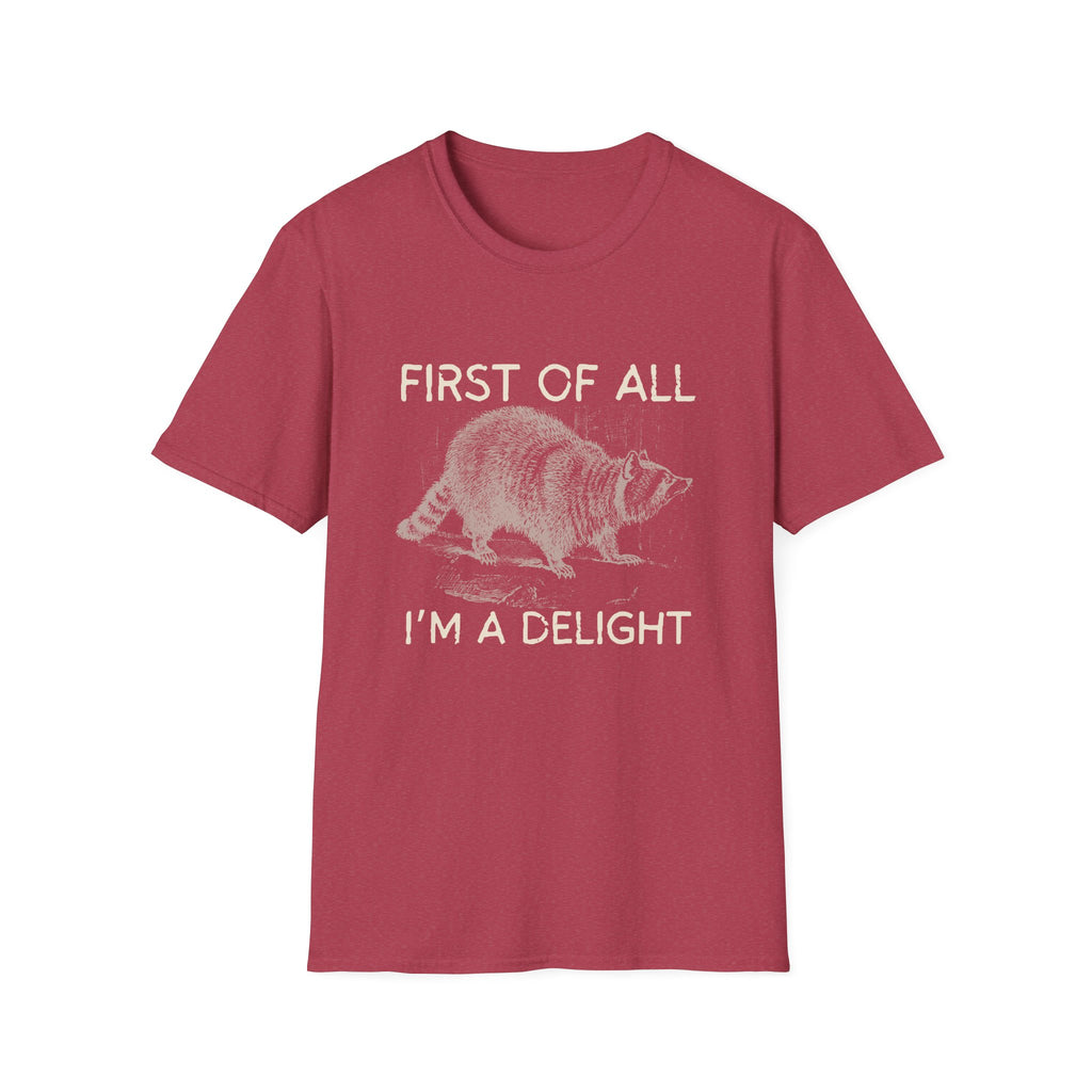 T-Shirt — “First Of All I’m A Delight” Raccoon Vintage Graphic Tee