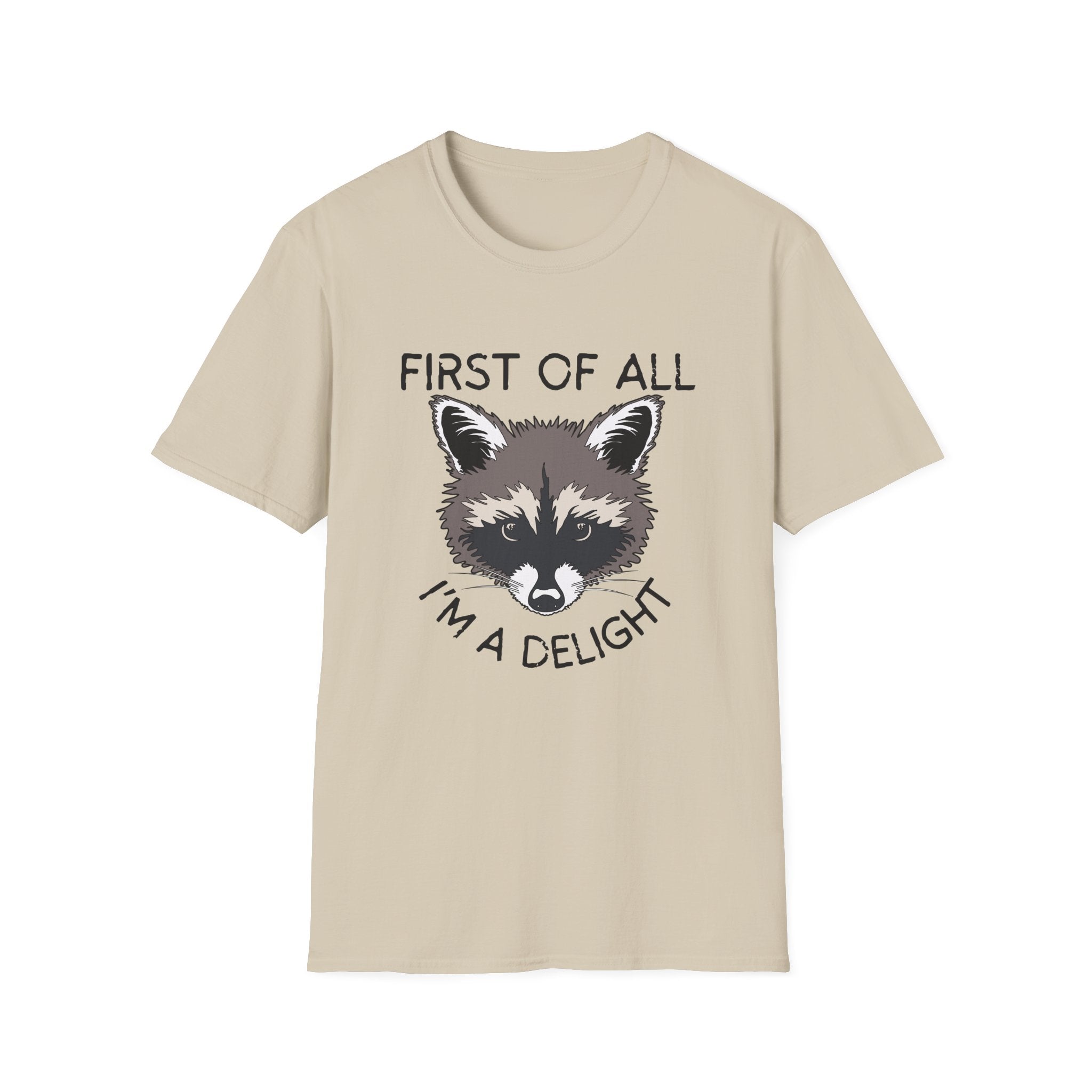 Raccoon 'First of All I'm a Delight' Graphic T-Shirt