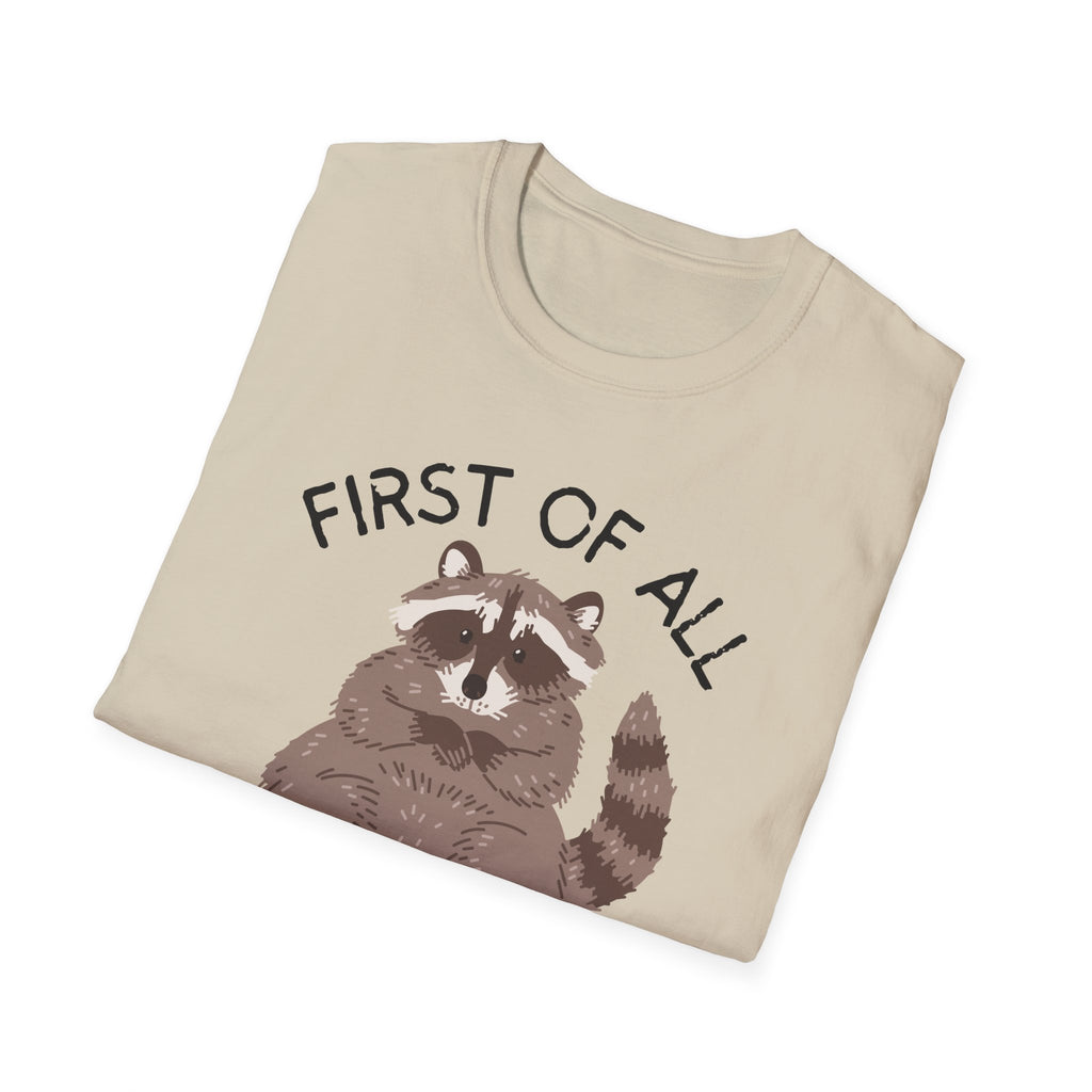 Raccoon 'First of All I'm a Delight' Cute Graphic T-Shirt