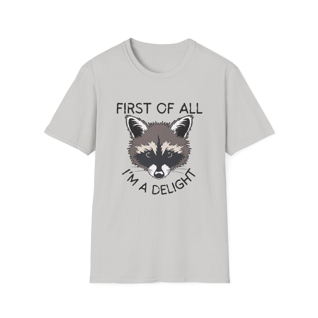 Raccoon 'First of All I'm a Delight' Graphic T-Shirt