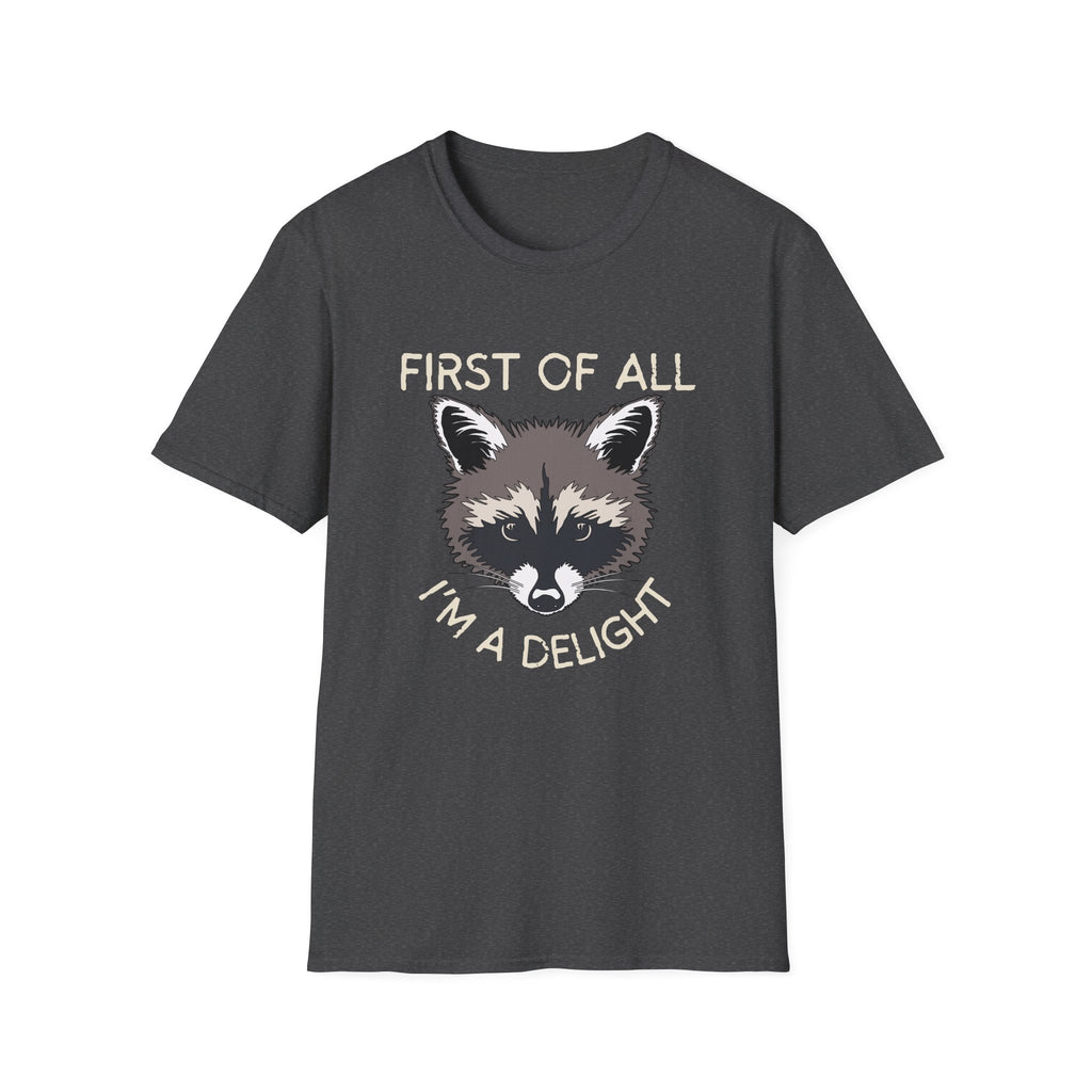 Raccoon 'First of All I'm a Delight' Graphic T-Shirt