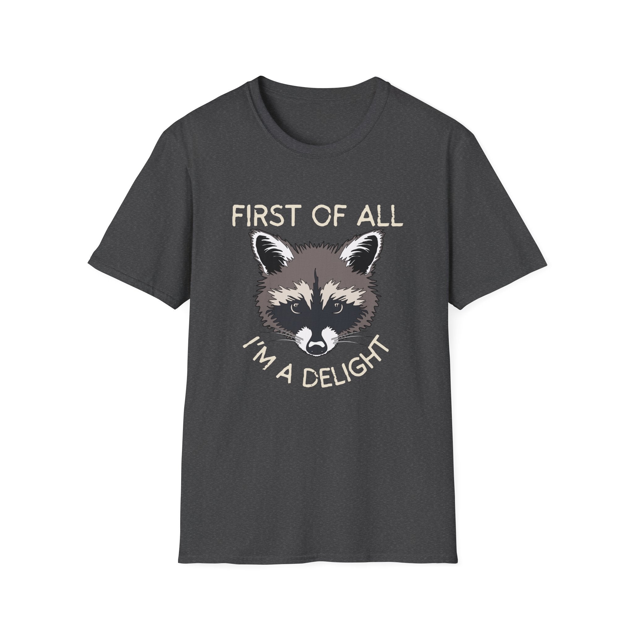 Raccoon 'First of All I'm a Delight' Graphic T-Shirt
