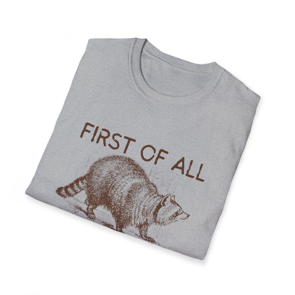T-Shirt — “First Of All I’m A Delight” Raccoon Vintage Graphic Tee