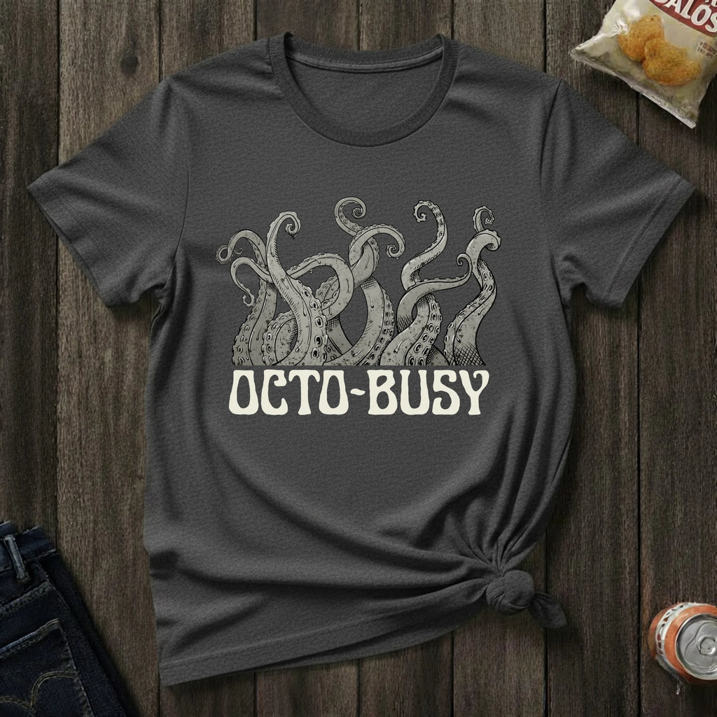 Octo-Busy Graphic T-Shirt — Funny Octopus Tentacles Tee
