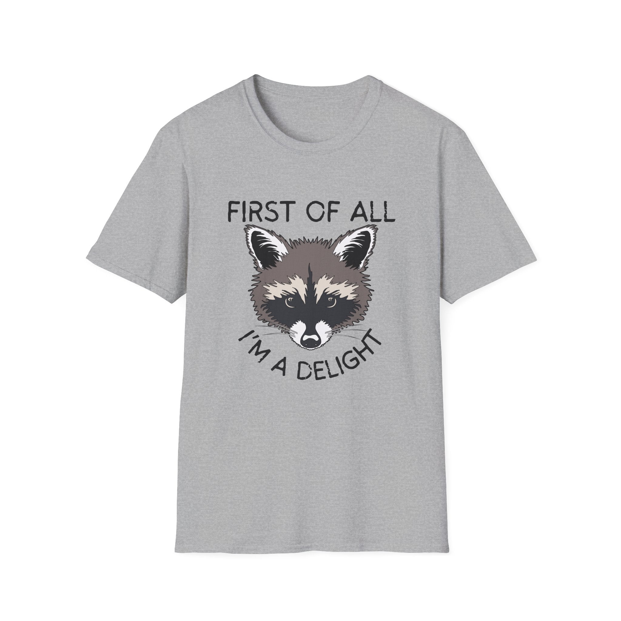 Raccoon 'First of All I'm a Delight' Graphic T-Shirt