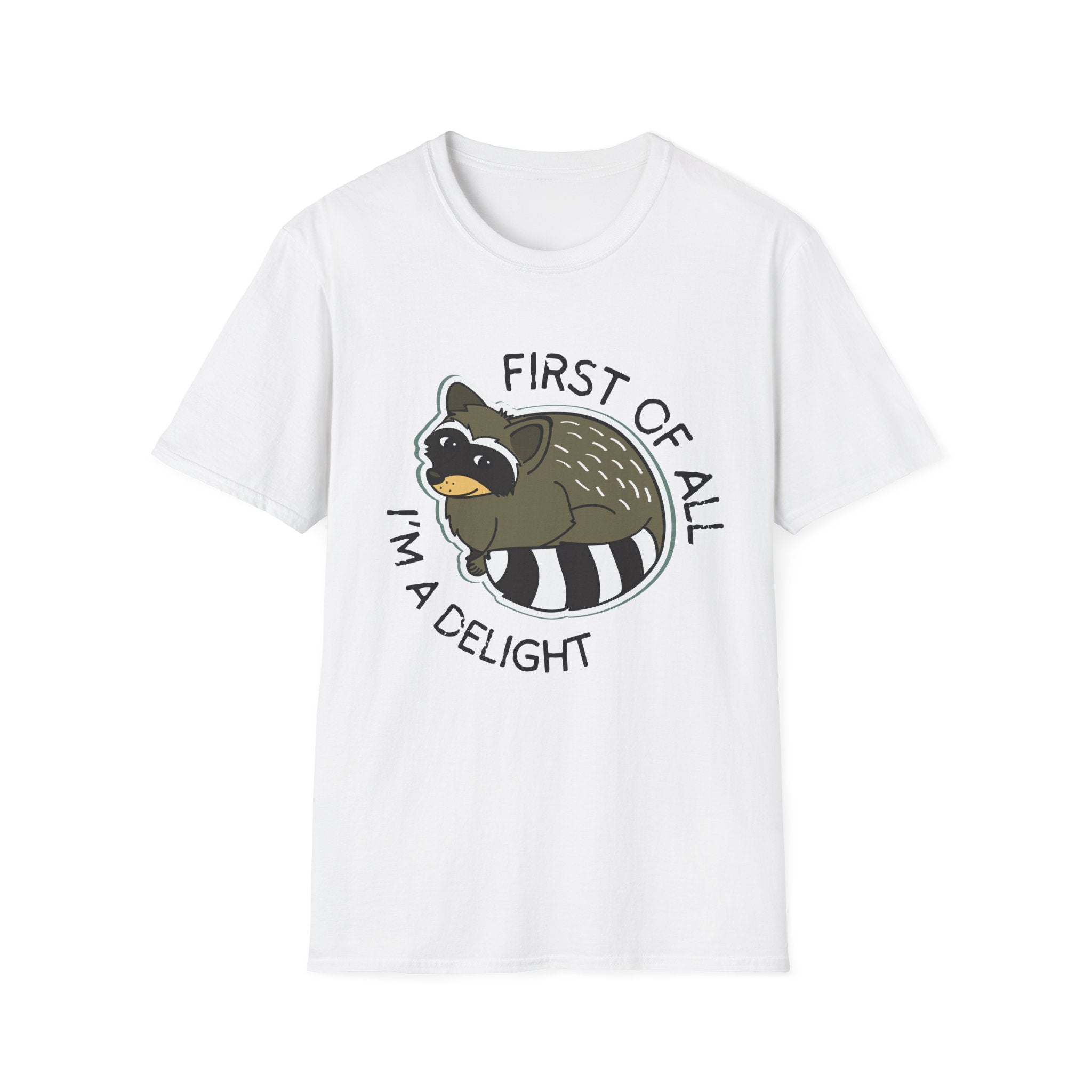 Raccoon 'First of All I'm a Delight' T-Shirt