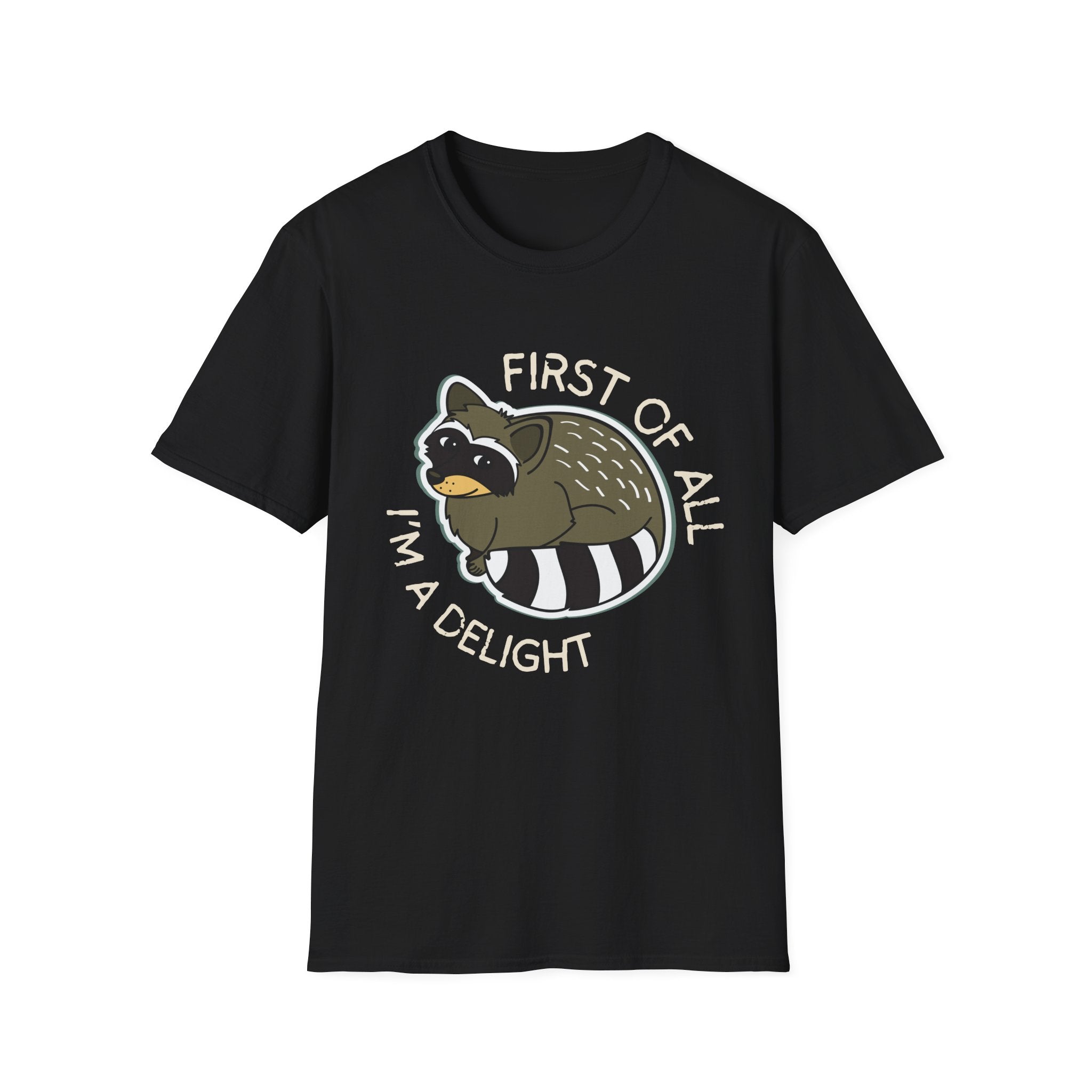 Raccoon 'First of All I'm a Delight' T-Shirt