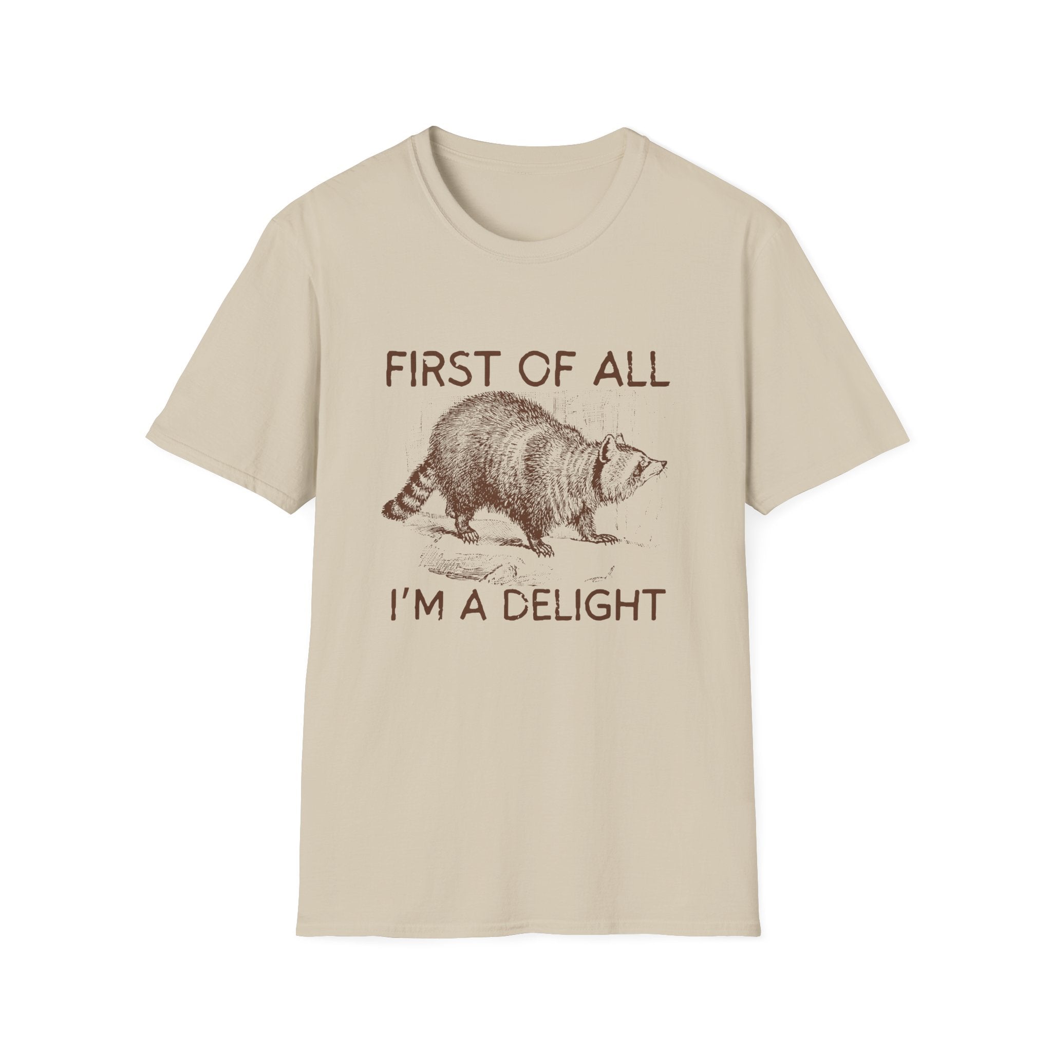 T-Shirt — “First Of All I’m A Delight” Raccoon Vintage Graphic Tee