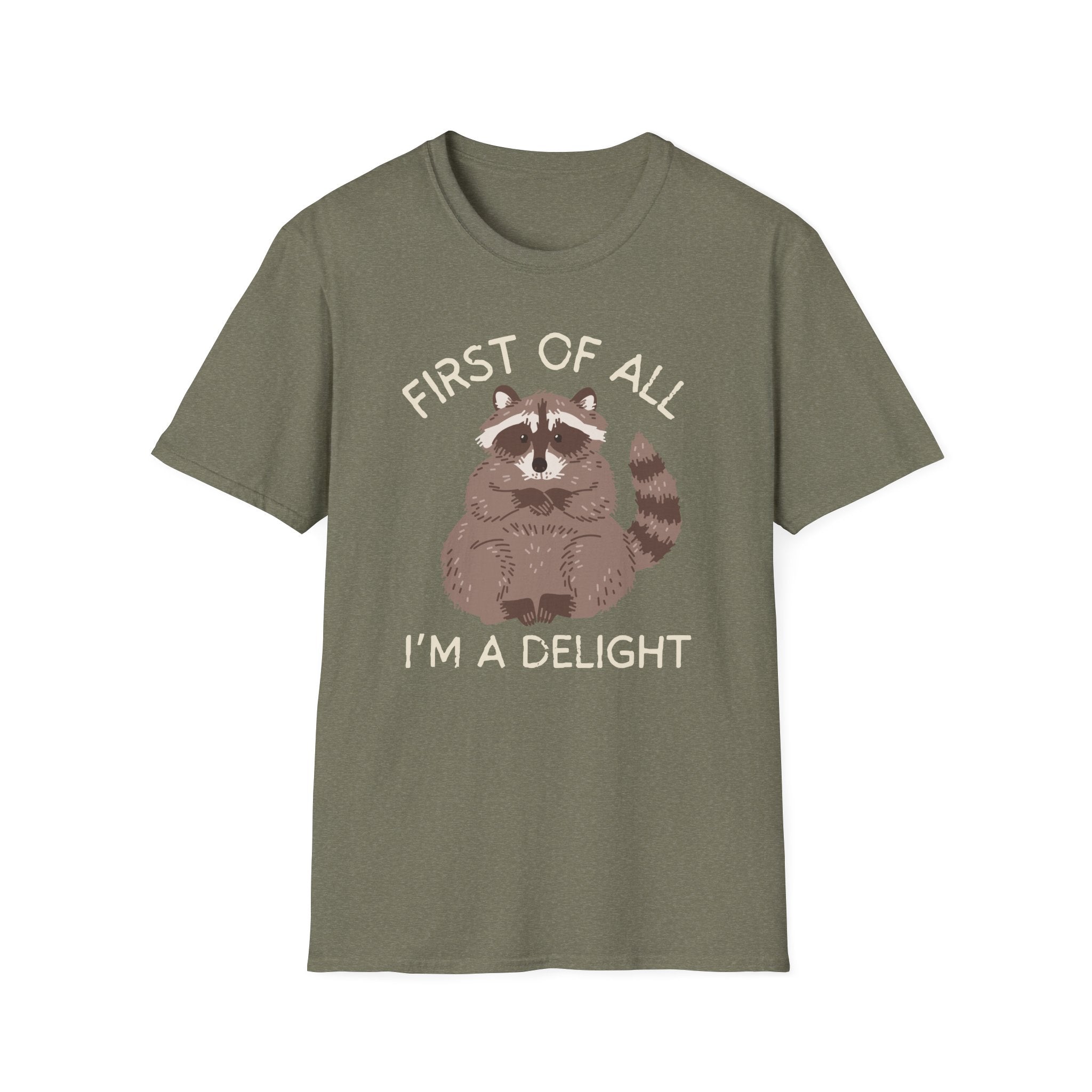 Raccoon 'First of All I'm a Delight' Cute Graphic T-Shirt